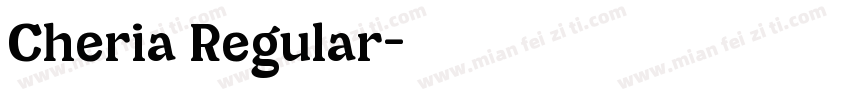 Cheria Regular字体转换